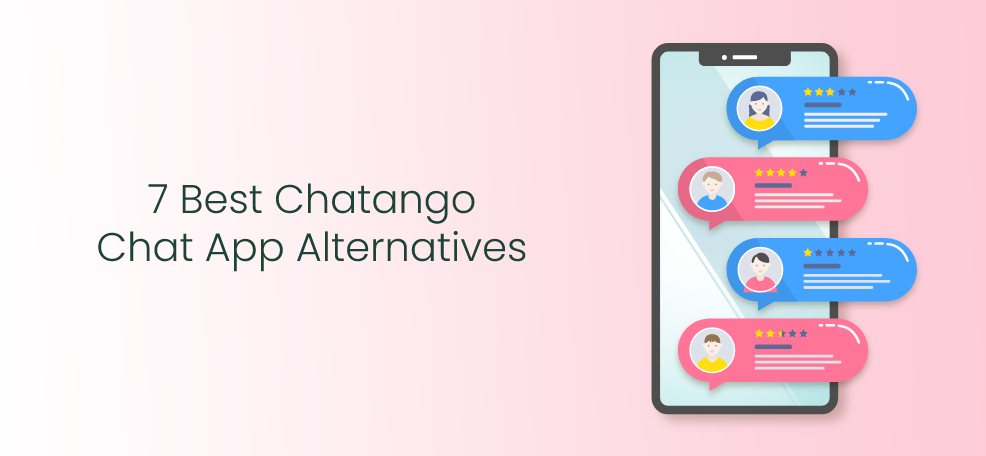 7 Best Chatango Chat App Alternatives