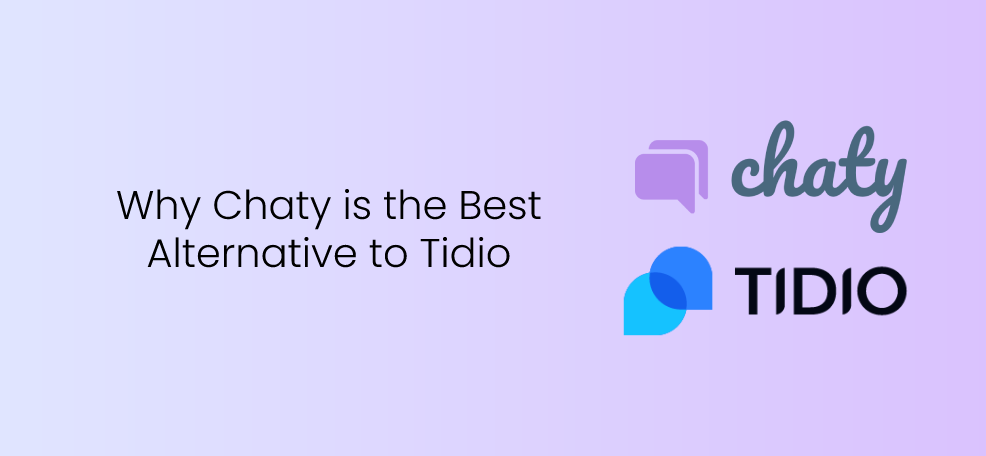 Why Chaty is the Best Alternative to Tidio