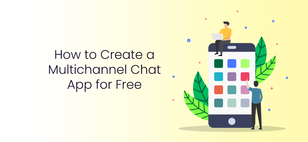 How to Create a Multichannel Chat App for Free