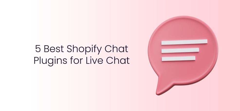 5 Best Shopify Chat Plugins for Live Chat