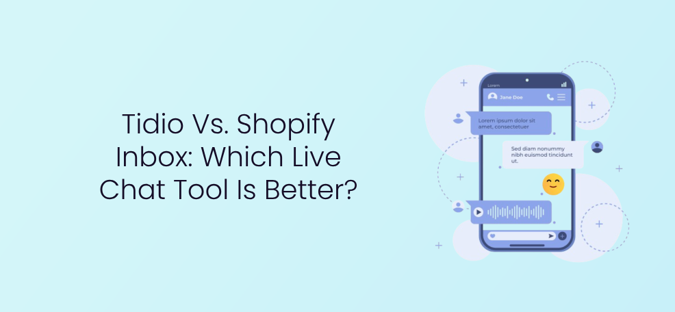 Tidio vs. Shopify Inbox: Which Live Chat Tool Is Better?