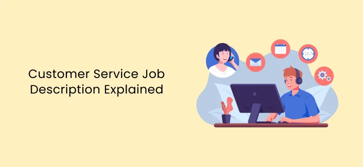 Customer Service Job Description Explained